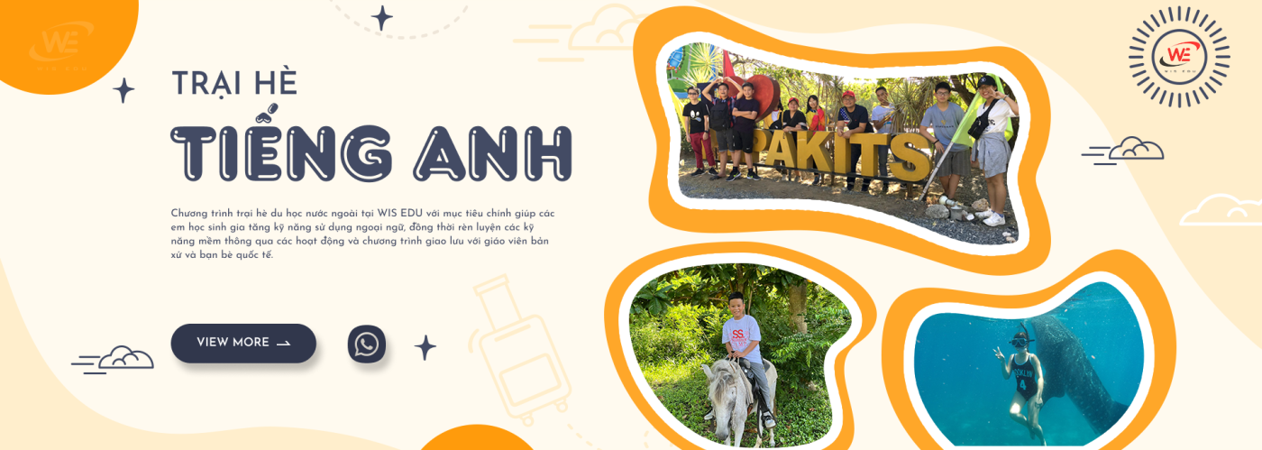 WIS EDU – Tiếng Anh Online, Trại hè quốc tế, Du học