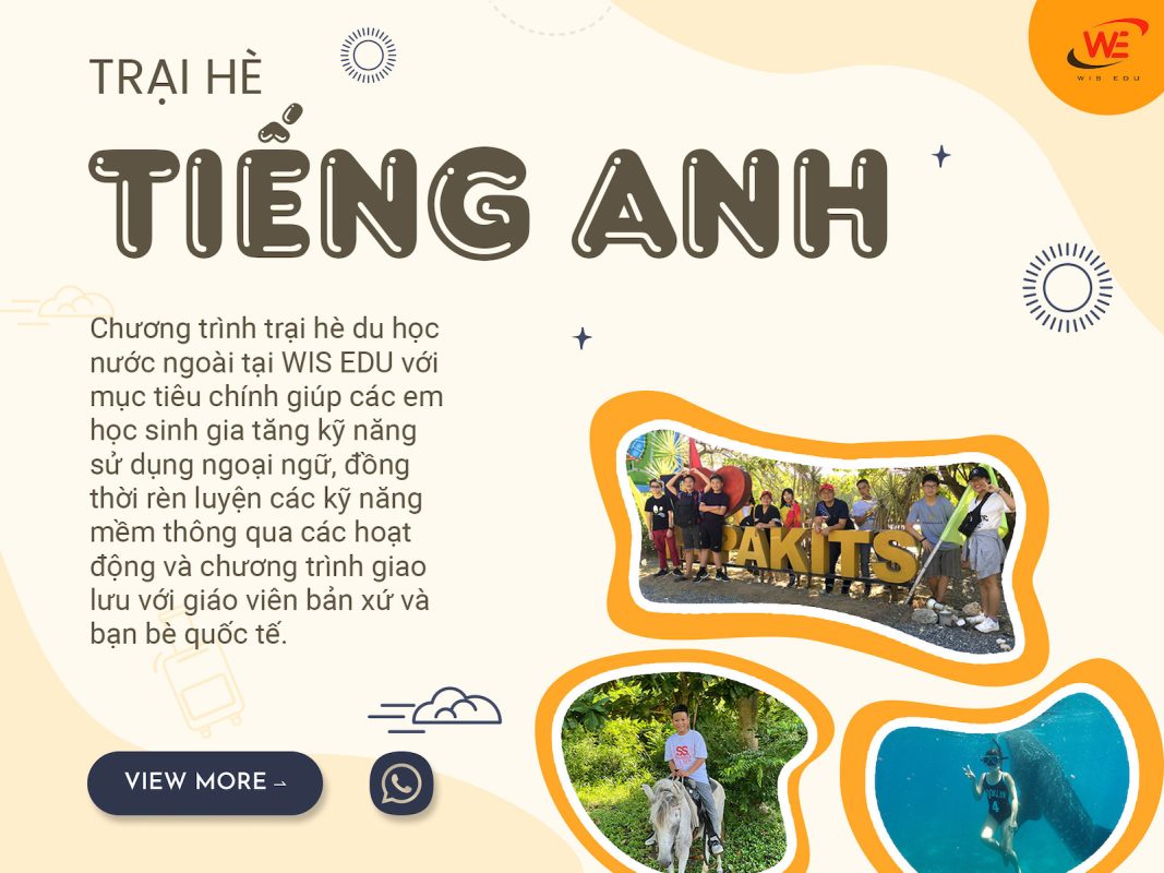 WIS EDU – Tiếng Anh Online, Trại hè quốc tế, Du học